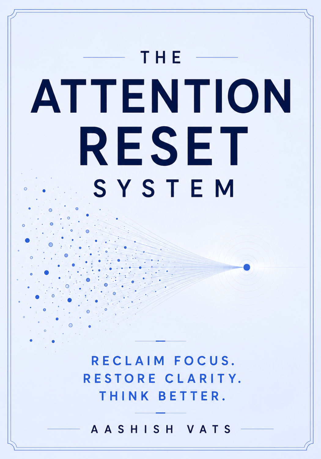The Attention Reset System framework