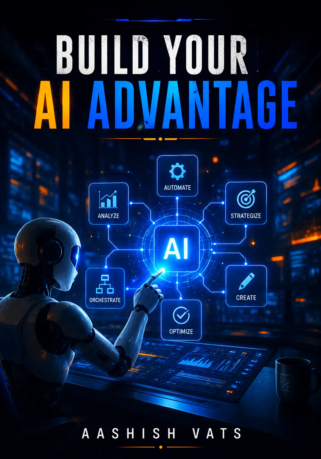 Build Your AI Advantage framework